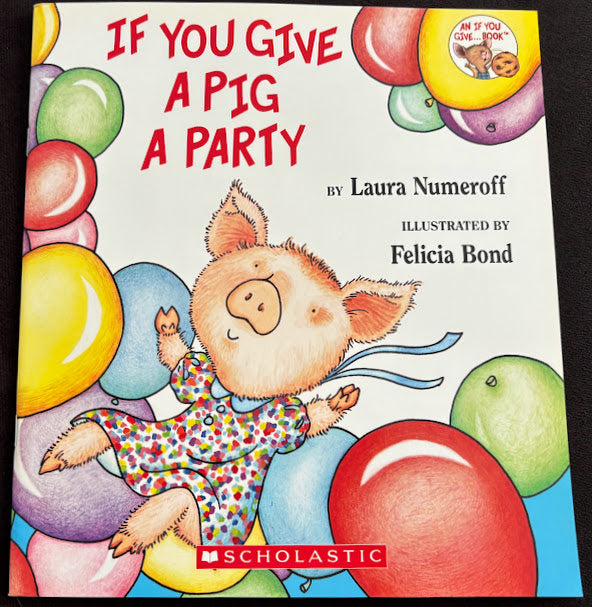 If You Give a Pig a Party