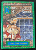 Politically Correct Holiday Stories